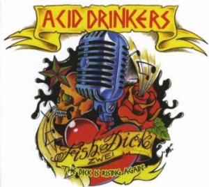 Acid Drinkers - Fish Dick 2 in der Gruppe CD / Hårdrock bei Bengans Skivbutik AB (4068466)