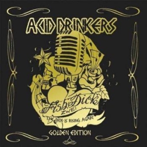 Acid Drinkers - Fish Dick Zwei Golden Edition in der Gruppe CD bei Bengans Skivbutik AB (4068469)