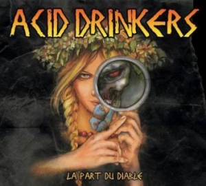 Acid Drinkers - La Part Du Diable in der Gruppe CD / Hårdrock/ Heavy metal bei Bengans Skivbutik AB (4068472)