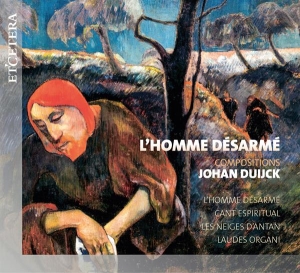 Flemish Radio Choir - Duijck: L'homme Desarme in der Gruppe CD / Klassiskt,Övrigt bei Bengans Skivbutik AB (4068815)