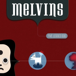 Melvins - Five Legged Dog in der Gruppe Minishops / Melvins bei Bengans Skivbutik AB (4069290)