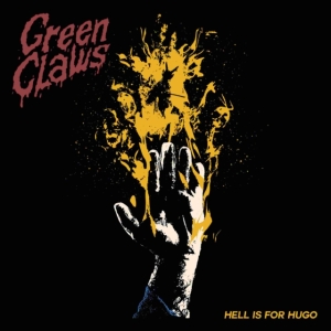 Green Claws - Hell Is For Hugo in der Gruppe CD bei Bengans Skivbutik AB (4069295)