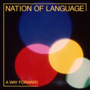 Nation Of Language - A Way Forward in der Gruppe Övrigt /  bei Bengans Skivbutik AB (4069309)