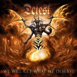Detest - We Will Get What We Deserve in der Gruppe CD / Dansk Musik,Hårdrock bei Bengans Skivbutik AB (4069343)