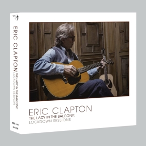 Eric Clapton - Lady In The Balcony: Lockdown Sessi in der Gruppe MUSIK / DVD+CD / Rock bei Bengans Skivbutik AB (4069356)