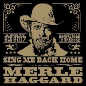 Various artists - Sing Me Back Home: The Music Of Merle Ha in der Gruppe CD / Country bei Bengans Skivbutik AB (4069484)