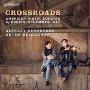 Gay Paul Previn Andre Schemmer - Crossroads: American Violin Sonatas in der Gruppe MUSIK / SACD / Klassiskt bei Bengans Skivbutik AB (4069613)