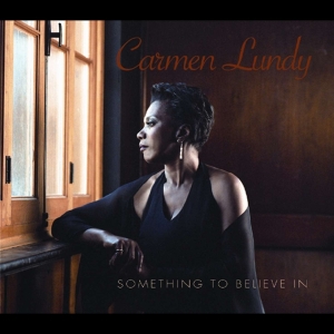 Carmen Lundy - Something To Believe In in der Gruppe CD / Jazz bei Bengans Skivbutik AB (4070056)