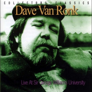 Dave Van Ronk - Live At Sir George Williams University in der Gruppe CD / Elektroniskt,World Music bei Bengans Skivbutik AB (4070062)