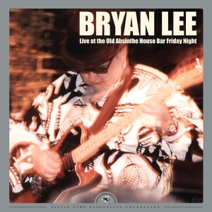 Bryan Lee - Live At The Old Absinthe House Bar... Friday Night in der Gruppe VINYL / Blues,Jazz bei Bengans Skivbutik AB (4070092)