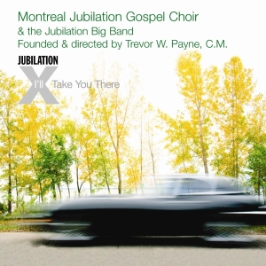 Montreal Jubilation Gospel Cho - I'll Take You There in der Gruppe CD / Pop-Rock bei Bengans Skivbutik AB (4070133)