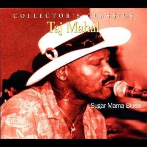 Taj Mahal - Sugar Mama Blues in der Gruppe Minishops / Taj Mahal bei Bengans Skivbutik AB (4070154)