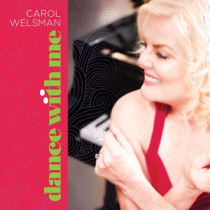 Carol Welsman - Dance With Me in der Gruppe CD / Jazz bei Bengans Skivbutik AB (4070159)