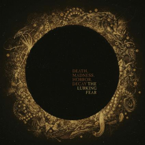 Lurking Fear The - Death, Madness, Horror, Decay in der Gruppe CD / Hårdrock bei Bengans Skivbutik AB (4070168)