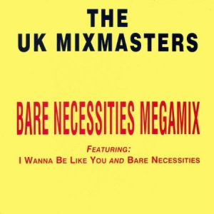 The UK Mixmasters - Bare Necessities Megamix in der Gruppe VINYL / Pop bei Bengans Skivbutik AB (4070667)