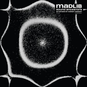 Madlib - Sound Ancestors (Arranged By Kieran Hebd in der Gruppe Minishops / Madvillain bei Bengans Skivbutik AB (4070804)