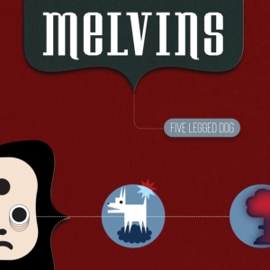 Melvins - Five Legged Dog in der Gruppe Minishops / Melvins bei Bengans Skivbutik AB (4071003)