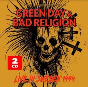 Green Day & Bad Religion - Live In Sweden 1994 in der Gruppe CD bei Bengans Skivbutik AB (4071062)