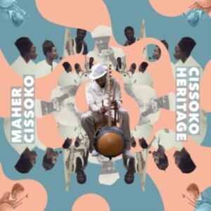 Cissoko Maher - Cissoko Heritage in der Gruppe CD / Elektroniskt,World Music bei Bengans Skivbutik AB (4071066)