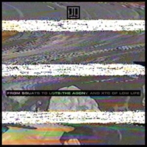 Low Life - From Squats To Lots: The Agony And in der Gruppe CD / Pop-Rock bei Bengans Skivbutik AB (4071071)
