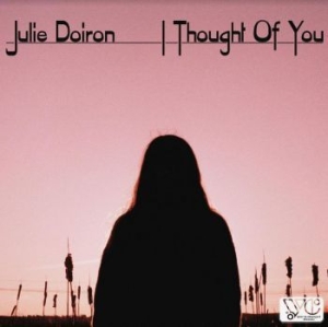 Doiron Julie - I Thought Of You in der Gruppe CD bei Bengans Skivbutik AB (4071082)