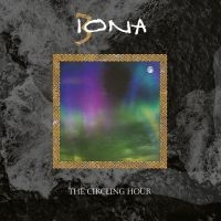 Iona - Circling Hour in der Gruppe CD / Rock bei Bengans Skivbutik AB (4071102)