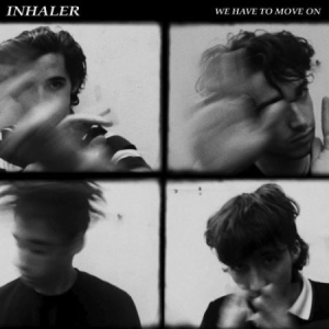 Inhaler - We Have To Move On / Ice Cream Sundae in der Gruppe Korr_grupp /  bei Bengans Skivbutik AB (4071212)