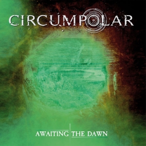 Circumpolar - Awaiting The Dawn (2 Cd Digipack) in der Gruppe CD / Pop-Rock,Svensk Musik bei Bengans Skivbutik AB (4071296)