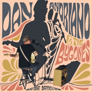 Dan Andriano & The Bygones - Dear Darkness in der Gruppe VINYL / Rock bei Bengans Skivbutik AB (4072368)