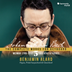 Benjamin Alard - Bach: The Complete Works For Keyboard 5: Weimar 1708-1717 in der Gruppe CD bei Bengans Skivbutik AB (4073027)