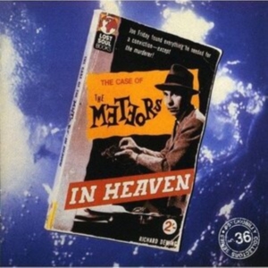 Meteors - In Heaven in der Gruppe CD / Pop-Rock bei Bengans Skivbutik AB (4073171)