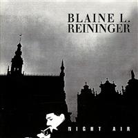 REININGER BLAINE - NIGHT AIR in der Gruppe CD / Pop-Rock bei Bengans Skivbutik AB (4073178)