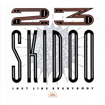 23 Skidoo - Just Like Everybody in der Gruppe CD / Pop bei Bengans Skivbutik AB (4073200)