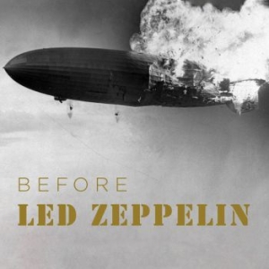 Blandade Artister - Before Led Zeppelin in der Gruppe CD / Pop-Rock,Samlingar bei Bengans Skivbutik AB (4073212)
