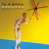 QUANDO QUANGO - PIGS + BATTLESHIPS in der Gruppe CD bei Bengans Skivbutik AB (4073430)