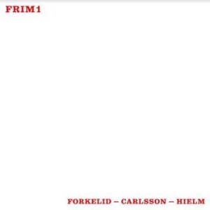 Forkelid - Carlsson - Hielm - Can't Hide in der Gruppe VINYL bei Bengans Skivbutik AB (4073692)