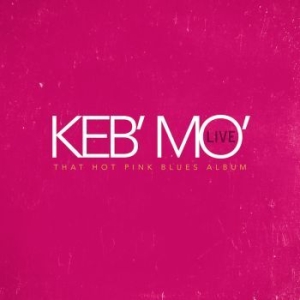Keb Mo - That Hot Pink Blues Album in der Gruppe Minishops / Taj Mahal bei Bengans Skivbutik AB (4073696)