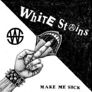 White Stains - Make Me Sick in der Gruppe Övrigt /  bei Bengans Skivbutik AB (4073712)