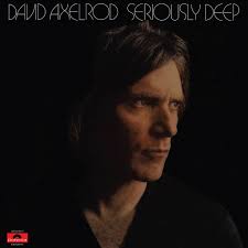 David Axelrod - Seriously Deep in der Gruppe VINYL bei Bengans Skivbutik AB (4073797)