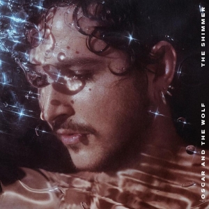 Oscar And The Wolf - Shimmer in der Gruppe CD bei Bengans Skivbutik AB (4073918)