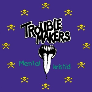 Troublemakers - Mental kristid in der Gruppe VINYL bei Bengans Skivbutik AB (4074675)