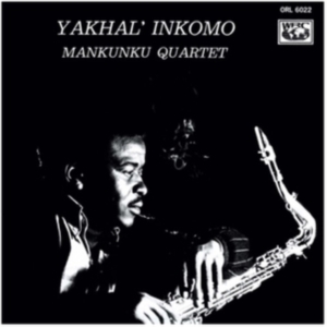 Mankunku Quartet - Yakhal' Inkomo in der Gruppe CD bei Bengans Skivbutik AB (4075044)