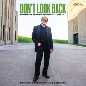 Bernie Senensky Quartet / Quintet - Don't Look Back in der Gruppe CD / Jazz/Blues bei Bengans Skivbutik AB (4075138)