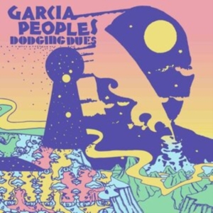 Garcia Peoples - Dodging Dues in der Gruppe CD / Pop-Rock bei Bengans Skivbutik AB (4075181)