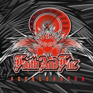 Faith And Fire - Accelerator (Wht/Red Splatter Vinyl in der Gruppe VINYL / Hårdrock/ Heavy metal bei Bengans Skivbutik AB (4075200)