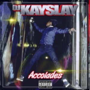 DJ KAY SLAY - ACCOLADES in der Gruppe VINYL / Hip Hop-Rap bei Bengans Skivbutik AB (4076691)