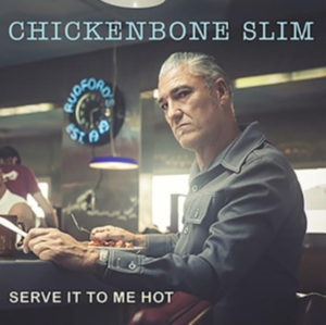 Chickenbone Slim - Serve It To Me Hot in der Gruppe CD / Jazz bei Bengans Skivbutik AB (4076731)