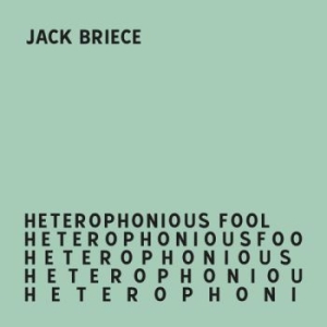 Briece Jack - Heterophonious Fool in der Gruppe VINYL / Rock bei Bengans Skivbutik AB (4076910)