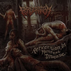 Perveration - Perversion In Manifest Disease in der Gruppe CD / Hårdrock/ Heavy metal bei Bengans Skivbutik AB (4077009)