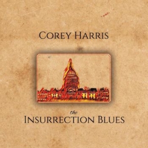 Harris Corey - Insurrection  Blues in der Gruppe CD / Jazz/Blues bei Bengans Skivbutik AB (4077038)